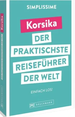 Bruckmann Verlag GmbH Wandern & Radfahren-SIMPLISSIME - der praktischste Reiseführer der Welt Korsika