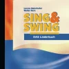 Sing & Swing - DAS Liederbuch / ALTE Ausgabe*Helbling Verlag GmbH