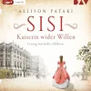 Sisi - Kaiserin wider Willen*Der Audio Verlag GmbH Best