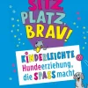 Sitz, Platz, Brav!*FISCHER E-Books New
