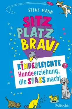 Sitz, Platz, Brav!*FISCHER E-Books New