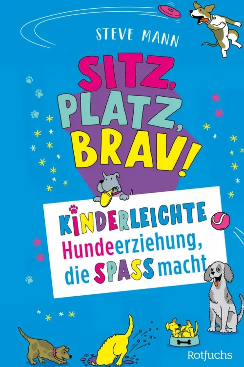 Sitz, Platz, Brav!*FISCHER E-Books New