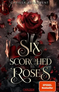 Carlsen New Adult|Vampirromane-Six Scorched Roses (Crowns of Nyaxia)
