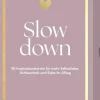 Slow down*Elma van Vliet Hot