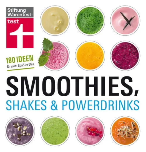 Smoothies, Shakes & Powerdrinks*Stiftung Warentest