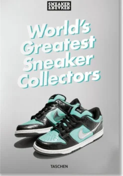 Taschen GmbH Mode & Design-Sneaker Freaker. World's Greatest Sneaker Collectors