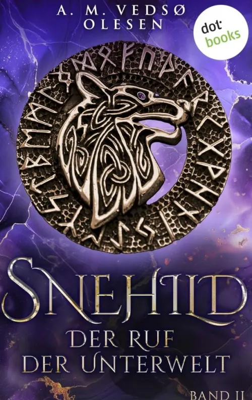 dotbooks Historische Fantasy-Snehild - Der Ruf der Unterwelt