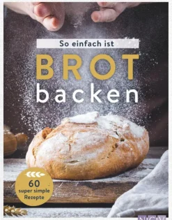 Naumann & Göbel Verlagsg. Vegetarisch*So einfach ist Brot backen