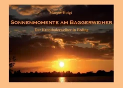 BoD - Books on Demand Bildbände-Sonnenmomente am Baggerweiher