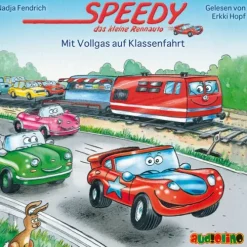 Audiolino Kinder- & Jugendbücher·Erstlesebücher*Speedy, das kleine Rennauto 04. Mit Vollgas auf Klassenfahrt