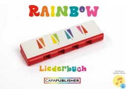 Speedy Rainbow: 20 Fröhliche Lieder für 4-Loch-Mundharmonika*CapaPublisher