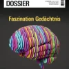 Spektrum der Wissenschaft Naturwissenschaften & Technik-Spektrum Dossier 1/2026 Faszination Gedächtnis