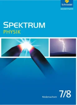 Schroedel Verlag GmbH Nach Fächern·Physik*Spektrum Physik 7 / 8. Schulbuch. Niedersachsen