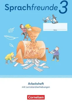Cornelsen Verlag GmbH Nach Fächern·Deutsch|Nach Bundesländern·Berlin-Sprachfreunde 3. Schuljahr. Arbeitsheft Schulausgangsschrift - Östliche Bundesländer und Berlin