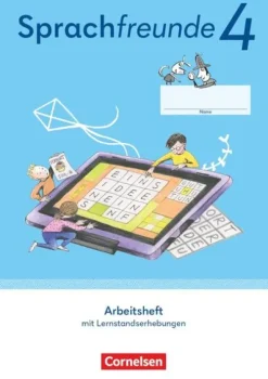 Sprachfreunde 4. Schuljahr. Arbeitsheft Schulausgangsschrift - Östliche Bundesländer und Berlin*Cornelsen Verlag GmbH