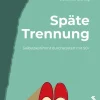 facultas / maudrich Lebensratgeber*Späte Trennung