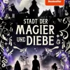 Carlsen Verlag GmbH Fantasy-Stadt der Magier und Diebe (Stadt der Magier 1)