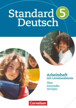 Cornelsen Verlag GmbH Nach Schulform·Realschule|Nach Schulform·Hauptschule*Standard Deutsch 5. Schuljahr. Arbeitsheft mit Lösungen. Grundausgabe