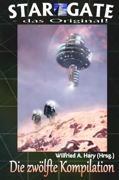 HARY-PRODUCTION Steampunk*STAR GATE - das Original: Die 12. Kompilation