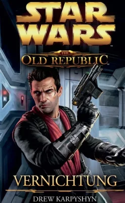 Star Wars The Old Republic, Band 4: Vernichtung*Panini Outlet