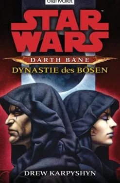 Blanvalet Taschenbuchverl Space Opera-Star Wars (TM) Darth Bane 3. Dynastie des Bösen