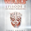Blanvalet Taschenbuchverl Space Opera-Star Wars(TM) - Episode I - Die dunkle Bedrohung