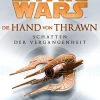 Blanvalet Taschenbuchverl Space Opera*Star Wars(TM) Die Hand von Thrawn - Schatten der Vergangenheit