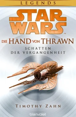 Blanvalet Taschenbuchverl Space Opera*Star Wars(TM) Die Hand von Thrawn - Schatten der Vergangenheit