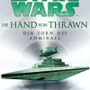 Blanvalet Taschenbuchverl Space Opera-Star Wars(TM) Die Hand von Thrawn - Der Zorn des Admirals