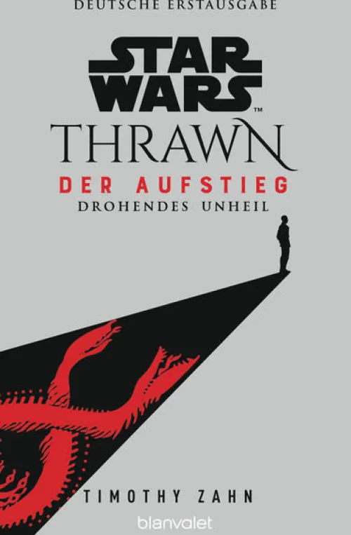 Blanvalet Taschenbuchverl Space Opera-Star Wars(TM) Thrawn - Der Aufstieg - Drohendes Unheil