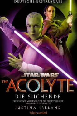 Star Wars(TM)The Acolyte - Die Suchende*Blanvalet Taschenbuchverl
