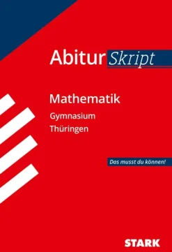 Stark Verlag GmbH Abi Trainer·Mathematik*STARK AbiturSkript - Mathematik - Thüringen