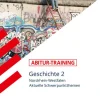 Stark Verlag GmbH Abi Trainer·Geschichte*STARK Abitur-Training - Geschichte Band 2 - NRW