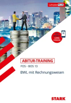STARK Abitur-Training FOS/BOS - BWL mit Rechnungswesen 13. Klasse*Stark Verlag GmbH Discount