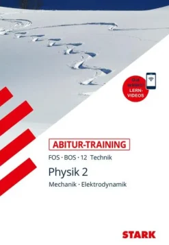 Stark Verlag GmbH Abi Trainer·Physik-STARK Abitur-Training FOS/BOS - Physik 12. Klasse