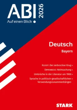 Stark Verlag GmbH Abi Trainer·Deutsch|Quali Trainer·Abi Trainer-STARK Deutsch - Abi - Auf einen Blick! 2026 Bayern