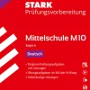 Stark Verlag GmbH Mittlere Reife·Deutsch-STARK Deutsch 10. Klasse - M10 Mittelschule 2026 Bayern - Prüfungsvorbereitung