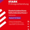 STARK Deutsch - Realschulabschluss 2026 Niedersachsen - Prüfungsvorbereitung*Stark Verlag GmbH