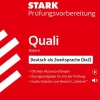 Stark Verlag GmbH Abi Trainer·Deutsch|Quali Trainer·Quali Trainer-STARK Deutsch als Zweitsprache (DaZ) - Quali Mittelschule Bayern - Prüfungsvorbereitung