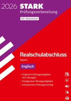 Stark Verlag GmbH Mittlere Reife·Fremdsprachen*STARK Englisch - Realschulabschluss 2026 Bayern - Prüfungsvorbereitung inkl. Basistraining