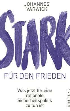 Westend Verlag Geschichte & Politik-Stark für den Frieden