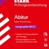 Stark Verlag GmbH Abi Trainer·Erdkunde & Wirtschaft*STARK Geographie - Abitur 2026 BW - Prüfungsvorbereitung