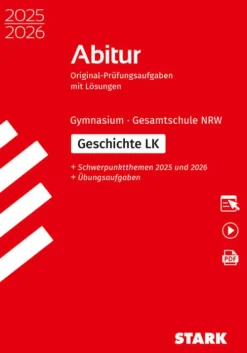Stark Verlag GmbH Abi Trainer·Geschichte*STARK Geschichte LK - Abitur 2025/2026 NRW - Prüfungsvorbereitung