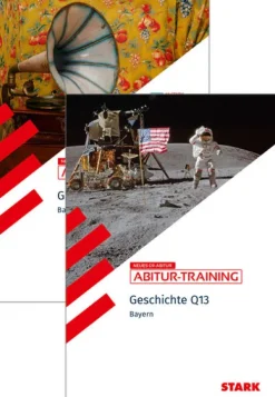 STARK Geschichte Q12 und Q13 Vorteilspaket - Abitur-Training Bayern*Stark Verlag GmbH Online