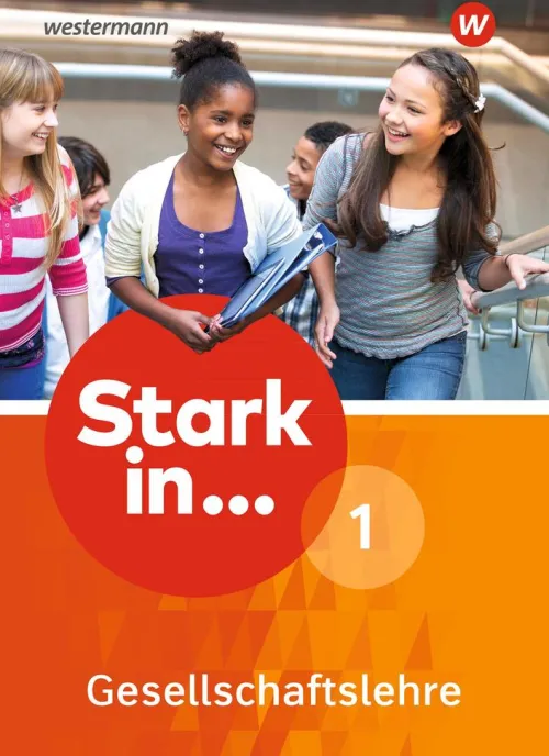 Schroedel Verlag GmbH Nach Fächern·Politik & Sozialkunde-Stark in Gesellschaftslehre 1. Schulbuch
