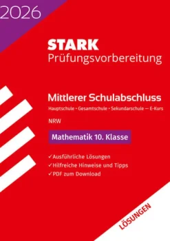 STARK Lösungen zu Mathematik E-Kurs - Mittlerer Schulabschluss (MSA) 2026 NRW Hauptschule/Gesamtschule/Sekundarschule - Prüfungsvorbereitung*Stark Verlag GmbH Outlet