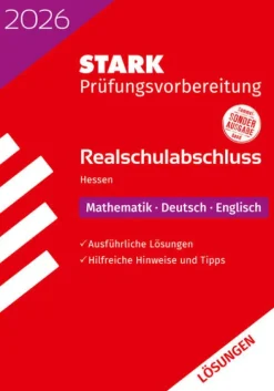 Stark Verlag GmbH Abi Trainer·Fremdsprachen|Abi Trainer·Deutsch-STARK Lösungen zu Mathematik, Deutsch, Englisch - Realschulabschluss 2026 Hessen - Prüfungsvorbereitung