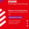 Stark Verlag GmbH Mittlere Reife·Mathematik*STARK Mathematik E-Kurs - Mittlerer Schulabschluss (MSA) 2026 NRW Hauptschule/Gesamtschule/Sekundarschule - Prüfungsvorbereitung