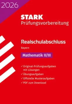 Stark Verlag GmbH Quali Trainer·Mittlere Reife|Mittlere Reife·Mathematik-STARK Mathematik II/III - Realschulabschluss 2026 Bayern - Prüfungsvorbereitung