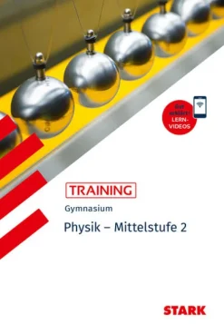 Stark Verlag GmbH Abi Trainer·Physik-STARK Physik 2 Mittelstufe - Training Gymnasium - Grundwissen, Aufgaben und Lösungen